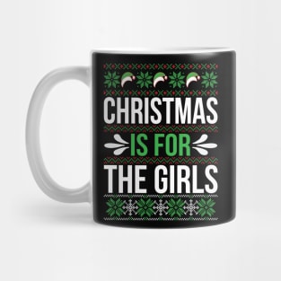 Christmas is for Girls Mug